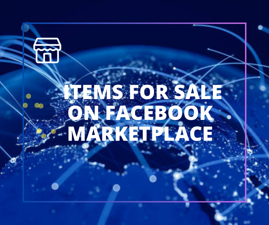 Items for Sale on Facebook Marketplace